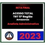TRT 11 Analista Judiciário - Área Administrativa - Pós Edital (CERS 2023)